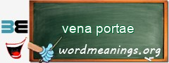 WordMeaning blackboard for vena portae